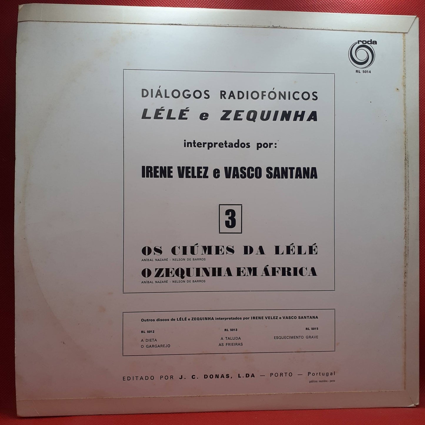 Vasco Santana, Irene Velez – Diálogos Radiofónicos De Lélé E Zéquinha Nº 3