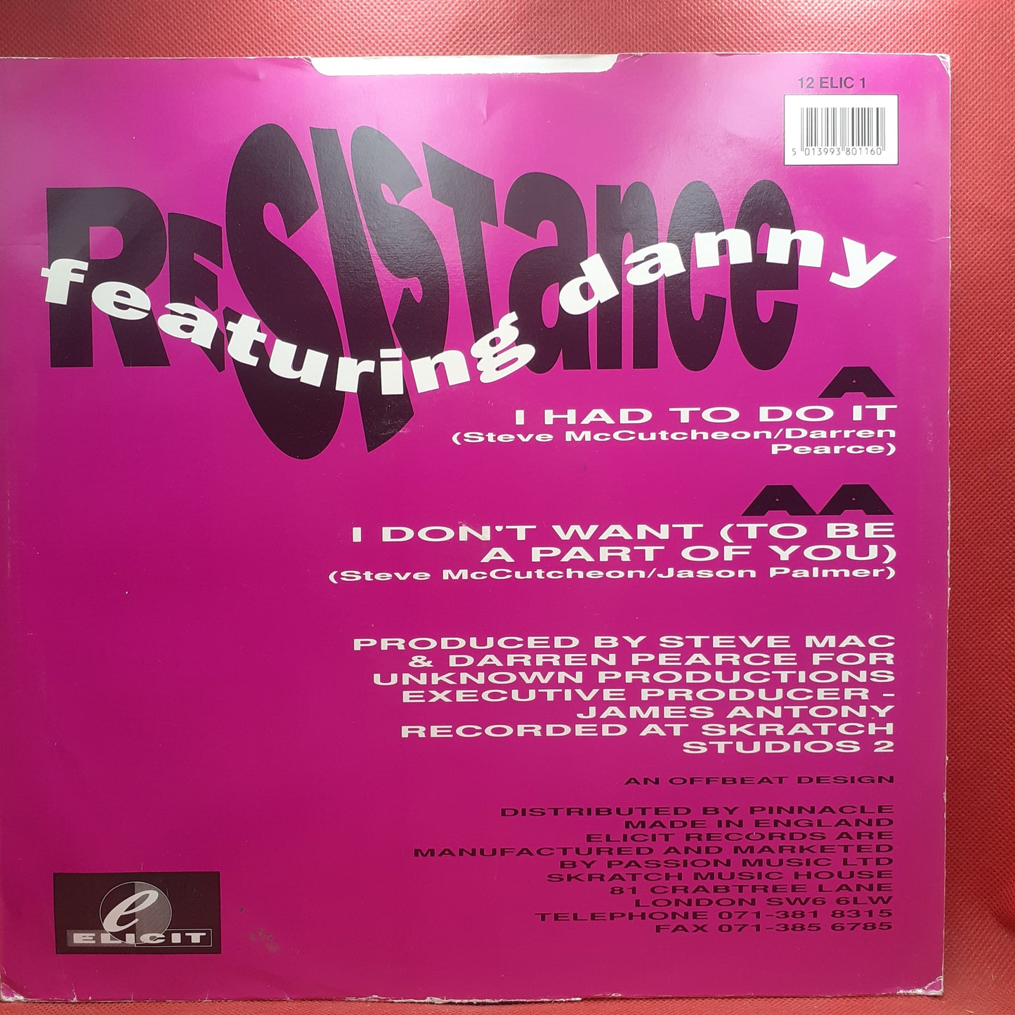 Resistance Featuring Danny – I Had To Do It / I Don't Want (To Be A Part Of You)