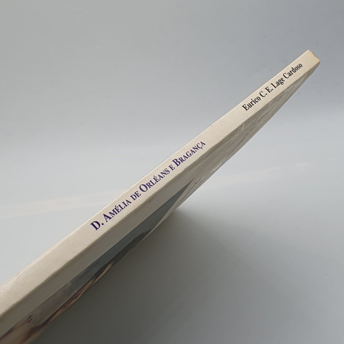 Eurico Carlos Esteves Lage Cardoso - D.Amélia de Orléans e Bragança