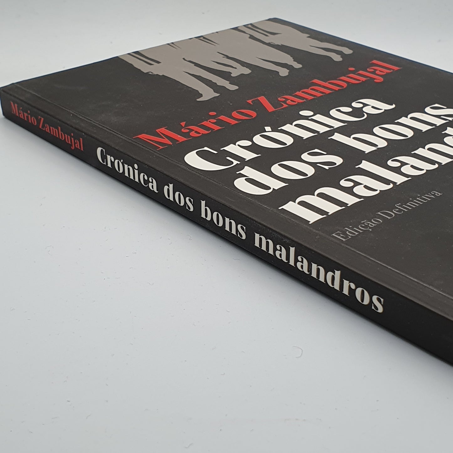 Mário Zambujal - Crónica Dos Bons Malandros