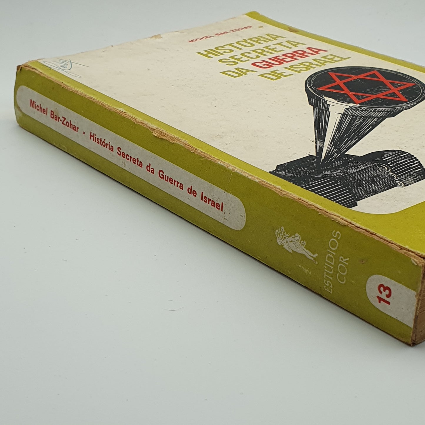 Michel Bar Zohar - História Secreta da Guerra de Israel