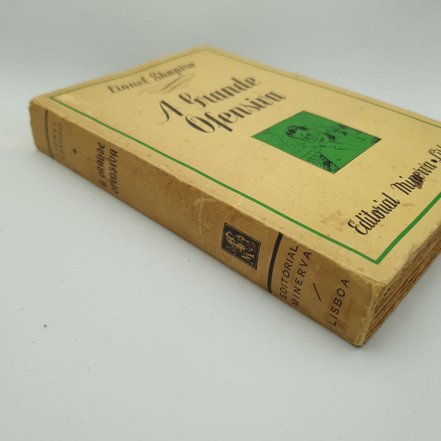 Lionel Shapiro - A grande Ofensiva