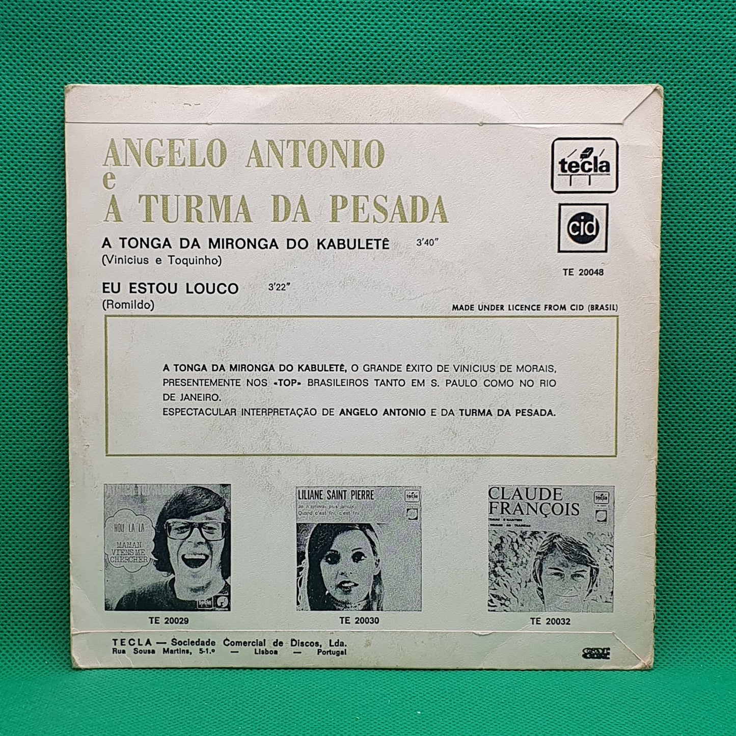 Angelo Antonio E A Turma Da Pesada – A Tonga Da Mironga Do Kabule Té / Eu Estou Louco