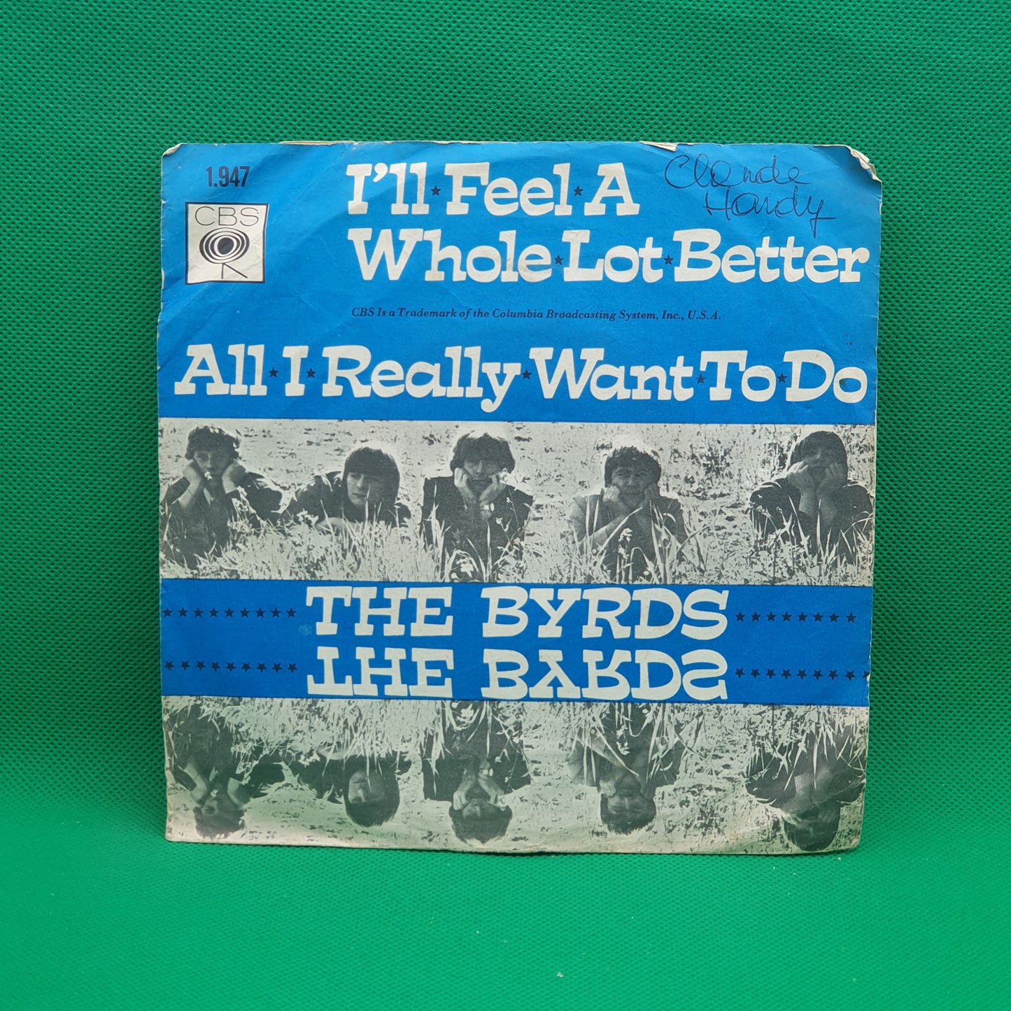 The Byrds – I'll Feel A Whole Lot Better / All I Really Want To Do