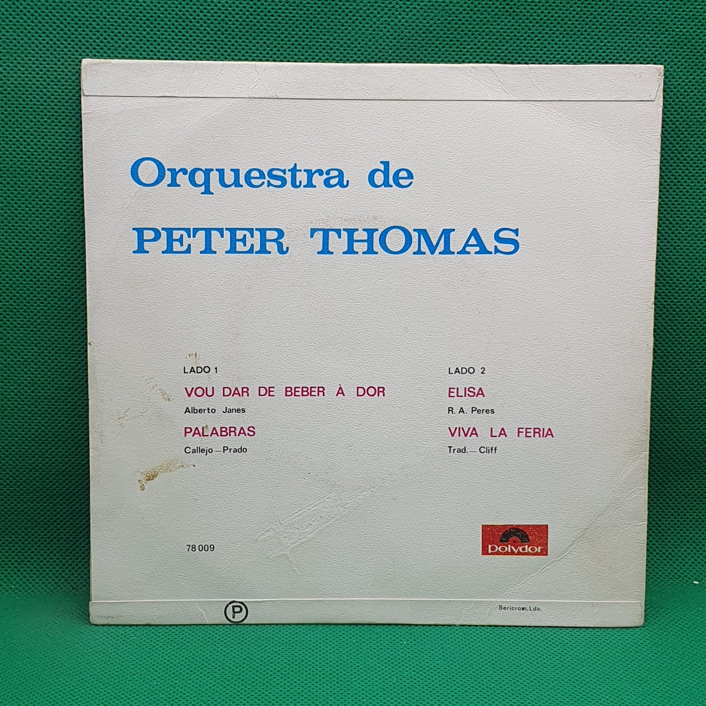 Orquestra De Peter Thomas – Vou Dar De Beber À Dor