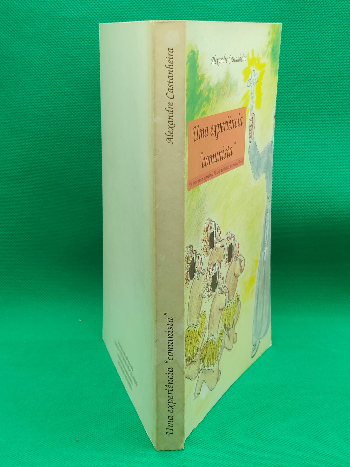 Uma experiência "comunista"