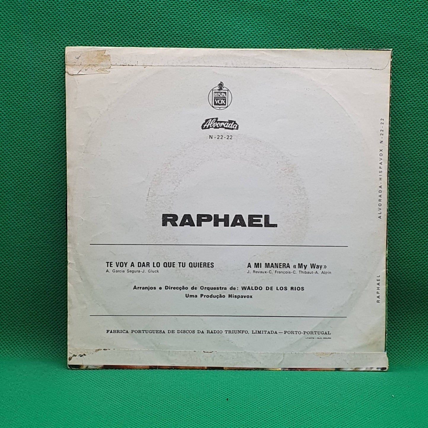 Raphael – Te Voy A Dar Lo Que Tú Quieres / A Mi Manera - Vinyl Store Online