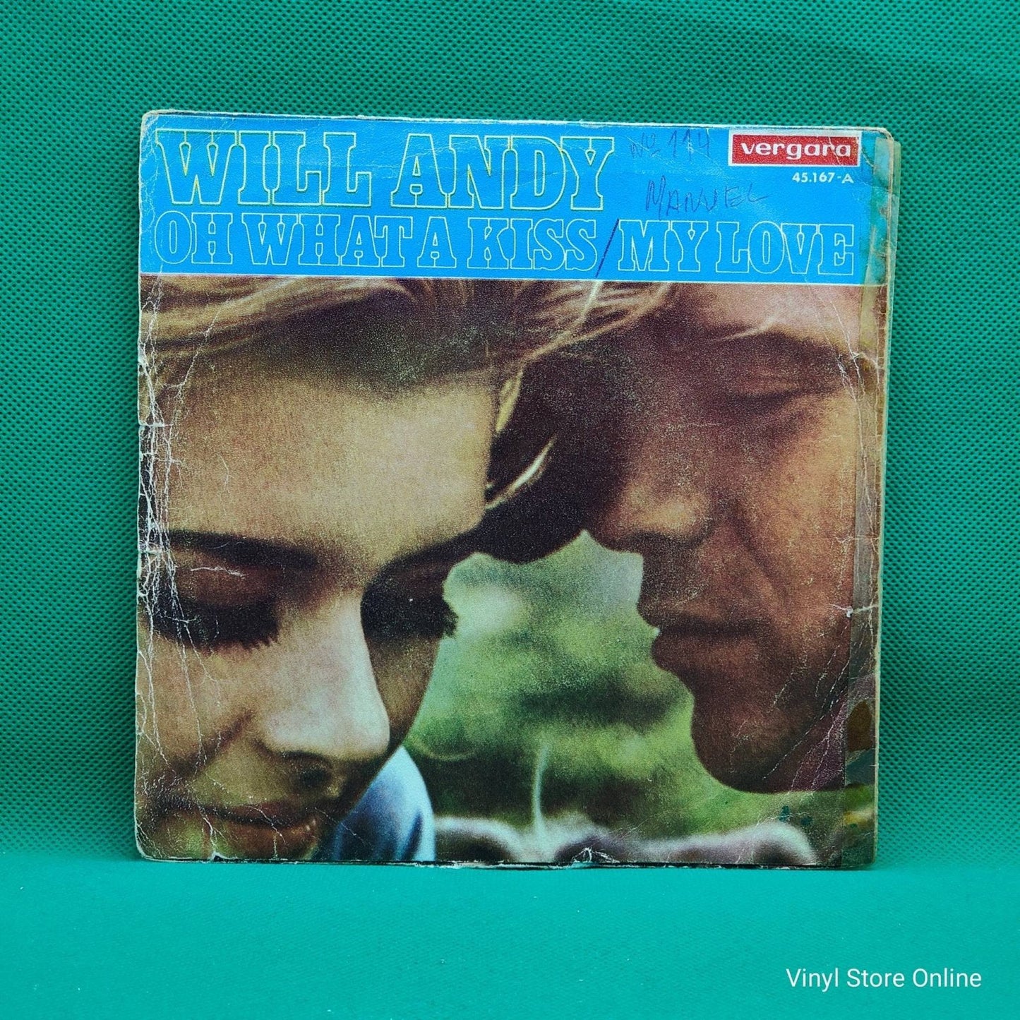 Will Andy – Oh, Oh What A Kiss / My Love - Vinyl Store Online