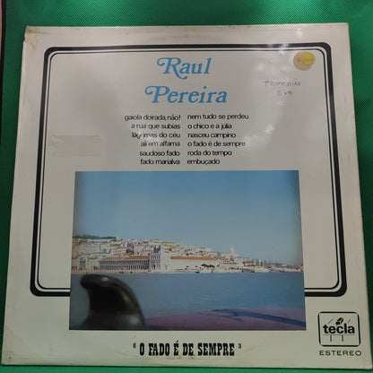 Raul Ferreira- "O Fado é de Sempre"-  LP