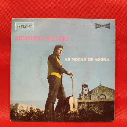 Armando Hilário - As moças de agora