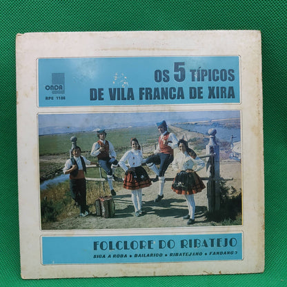 Die 5 typischen Merkmale von Vila Franca de Xira