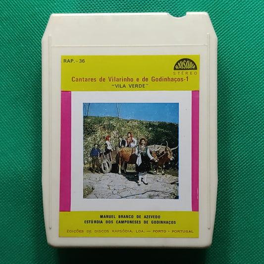 Cantares de Vilarinho e de Godinhaços- 1 / Vila Verde
