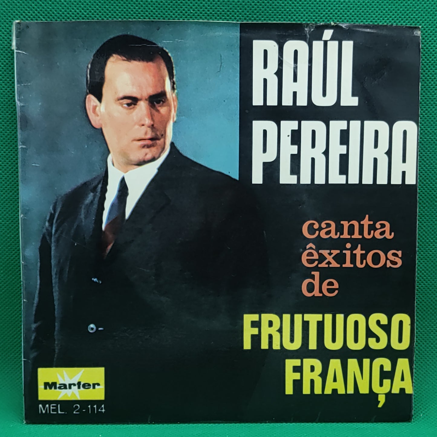 Raúl Pereira - canta êxitos de Frutuoso França