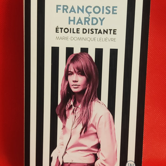 Françoise Hardy - Étoile Distante