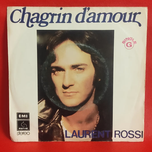 Laurent Rossi - Chagrin d'amour