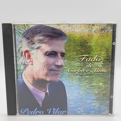 Pedro Vilar - Fado de Corpo e Alma
