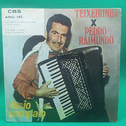 Teixeirinha X Pedro Raimundo - Lúcio Sampaio