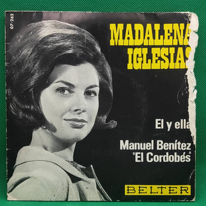 Madalena Iglesias* ‎– El Y Ella / Manuel Benítez "El Cordobés"
