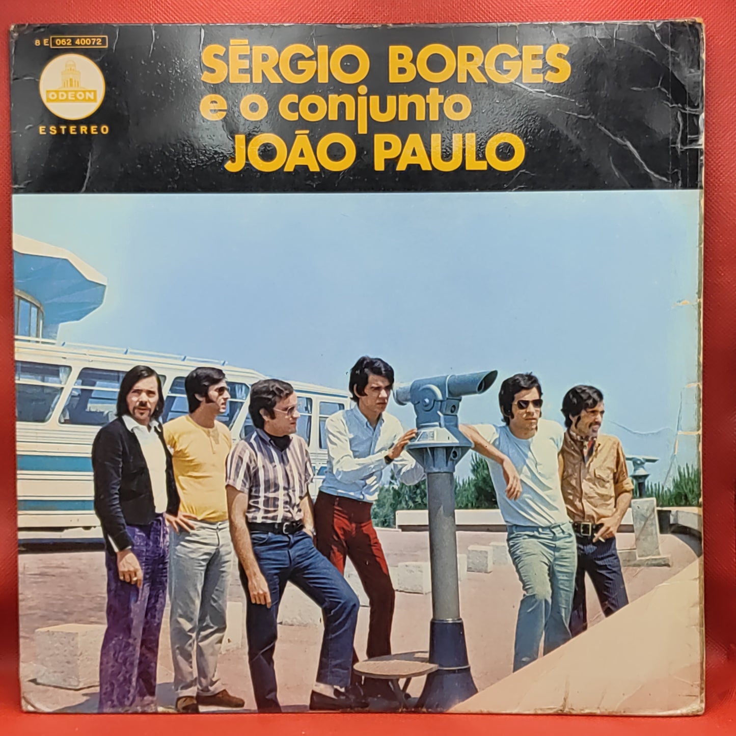 Sérgio Borges E O Conjunto João Paulo* ‎– Sérgio Borges E O Conjunto João Paulo
