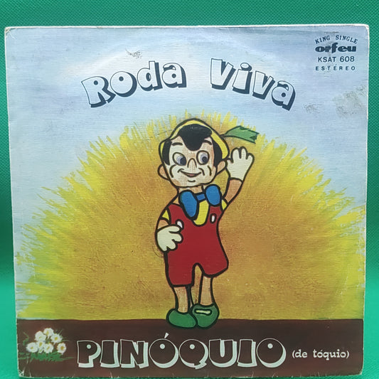 Roda Viva – Pinóquio (De Tóquio)