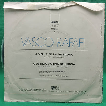Vasco Rafael – A Velha Feira Da Ladra / A Última Varina De Lisboa