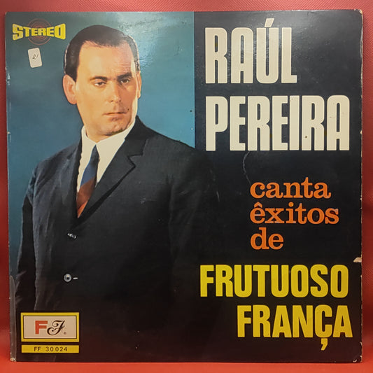 Raúl Pereira – Canta Êxitos De Frutuoso França