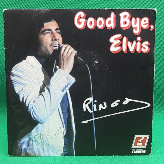 Ringo – Good Bye, Elvis