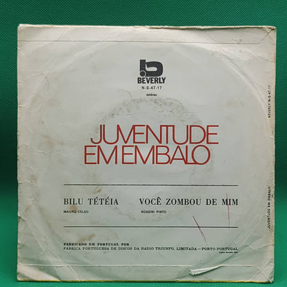 Juventude Em Embalo – Bilu Tétéia / Você Zombou De Mim