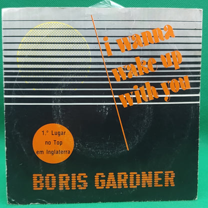 Boris Gardner – I Wanna Wake Up With You
