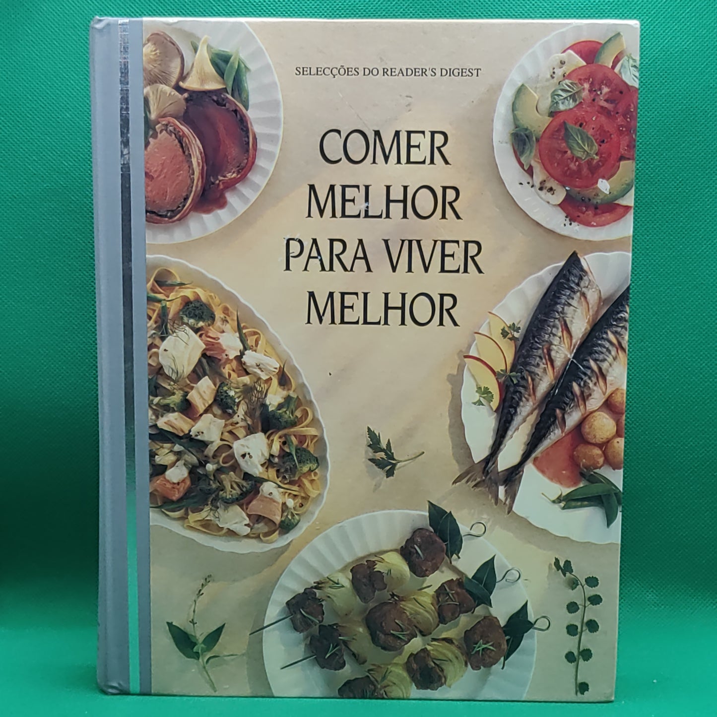 Livro - Comer Melhor Para Viver Melhor