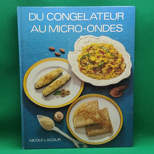 Livro - Nicole Lacour - Du Congelateur au Micro-Ondes
