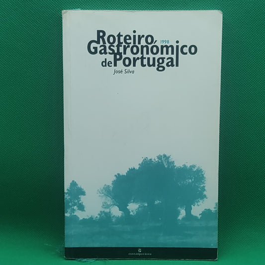 Livro - José Silva- roteiro gastronómico de portugal