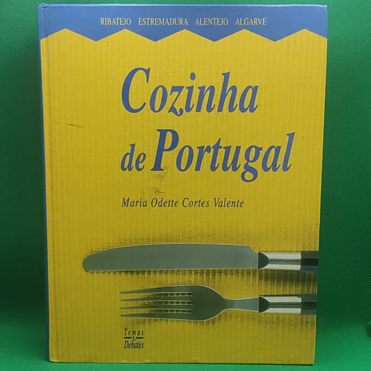 Livro - Cozinha de Portugal: Ribatejo/Estremadura/Alentejo/Algarve