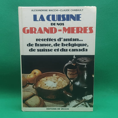 Livro - La Cuisine de nos Grand-Meres - Alexandrine Macchi