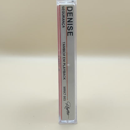 Denise - Segurança