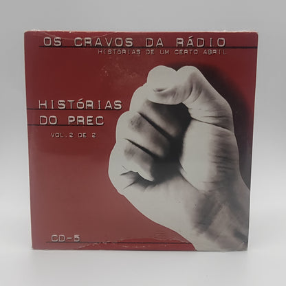 Os Cravos da Rádio | Histórias de um certo Abril - Histórias do Prec vol2 de vol2      cd 5