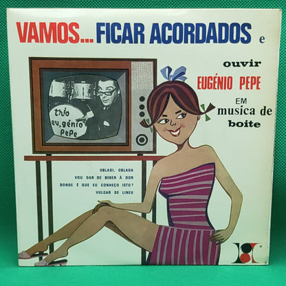 Eugénio Pepe - Vamos ...Ficar acordados