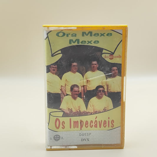 OS IMPECÁVEIS - ÓRA MEXE MEXE