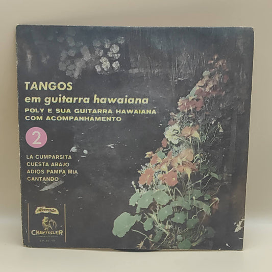 Poly E Sua Guitarra Hawaiana Com Acompanhamento* – Tangos Em Guitarra Hawaiana