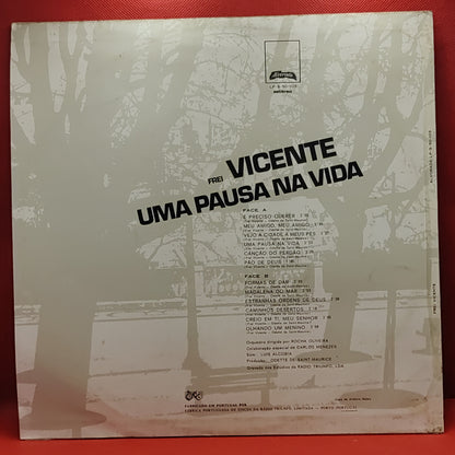 FREI VICENTE - UMA PAUSA NA VIDA