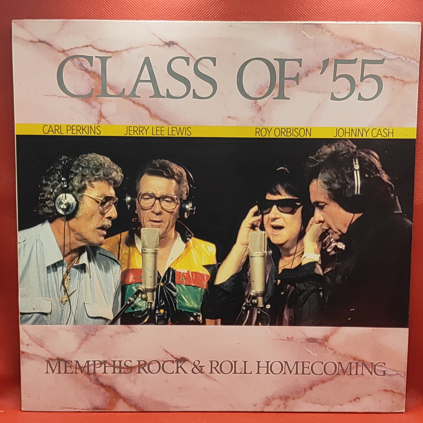 Class Of '55 Carl Perkins / Jerry Lee Lewis / Roy Orbison / Johnny Cash ‎– Memphis Rock & Roll Homecoming