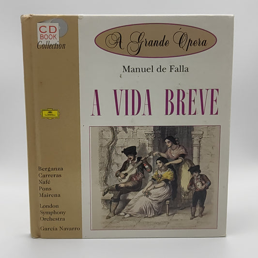 MANUEL DE FALLA - A VIDA BREVE - a grande opera