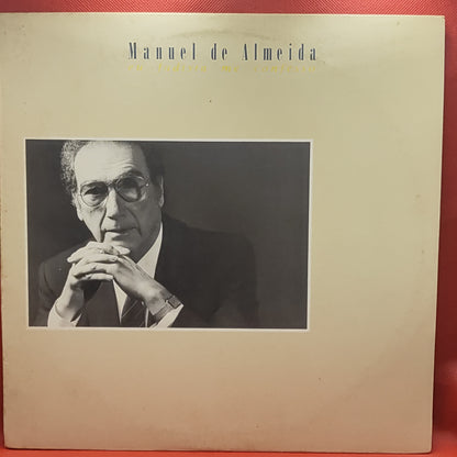 Manuel De Almeida – I Fadista Confesso Me