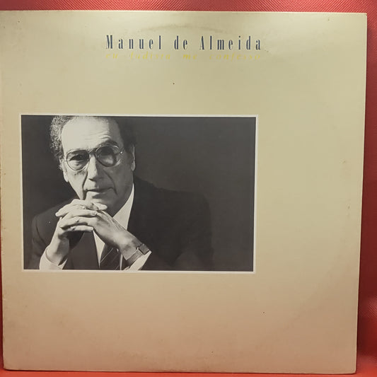 Manuel De Almeida – I Fadista Confesso Me