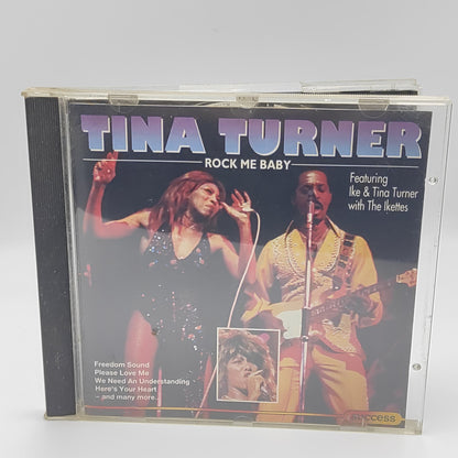 Tina Turner Featuring Ike & Tina Turner With The Ikettes – Rock Me Baby