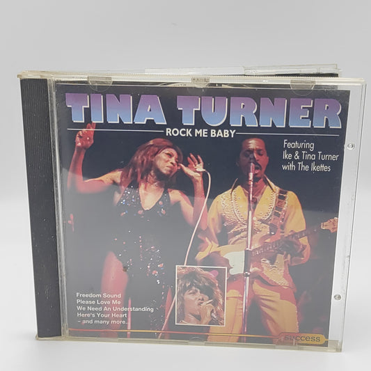 Tina Turner Featuring Ike & Tina Turner With The Ikettes – Rock Me Baby