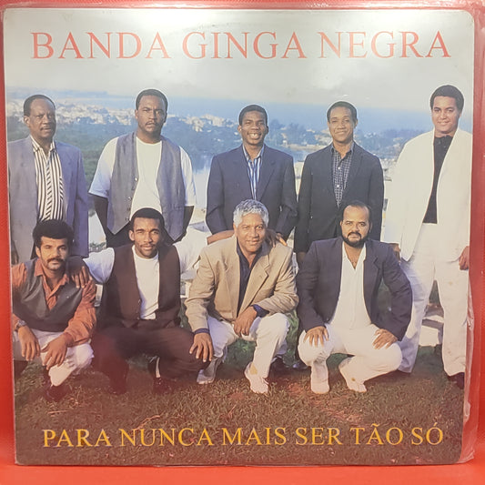 BANDA GINGA NEGRA - PRA NUNCA SER TÃO SÓ