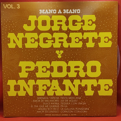 JORGE NEGRETE Y PEDRO INFANTE - Mano a Mano vol. 3