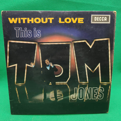 Tom Jones – Ohne Liebe