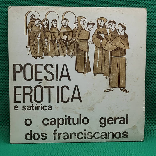 José Anselmo Correia Henriques, Filinto Elisio, Abade De Jazente - Andrade E Silva – Poesia Erótica E Sátirica - O Capitulo Geral Dos Franciscanos